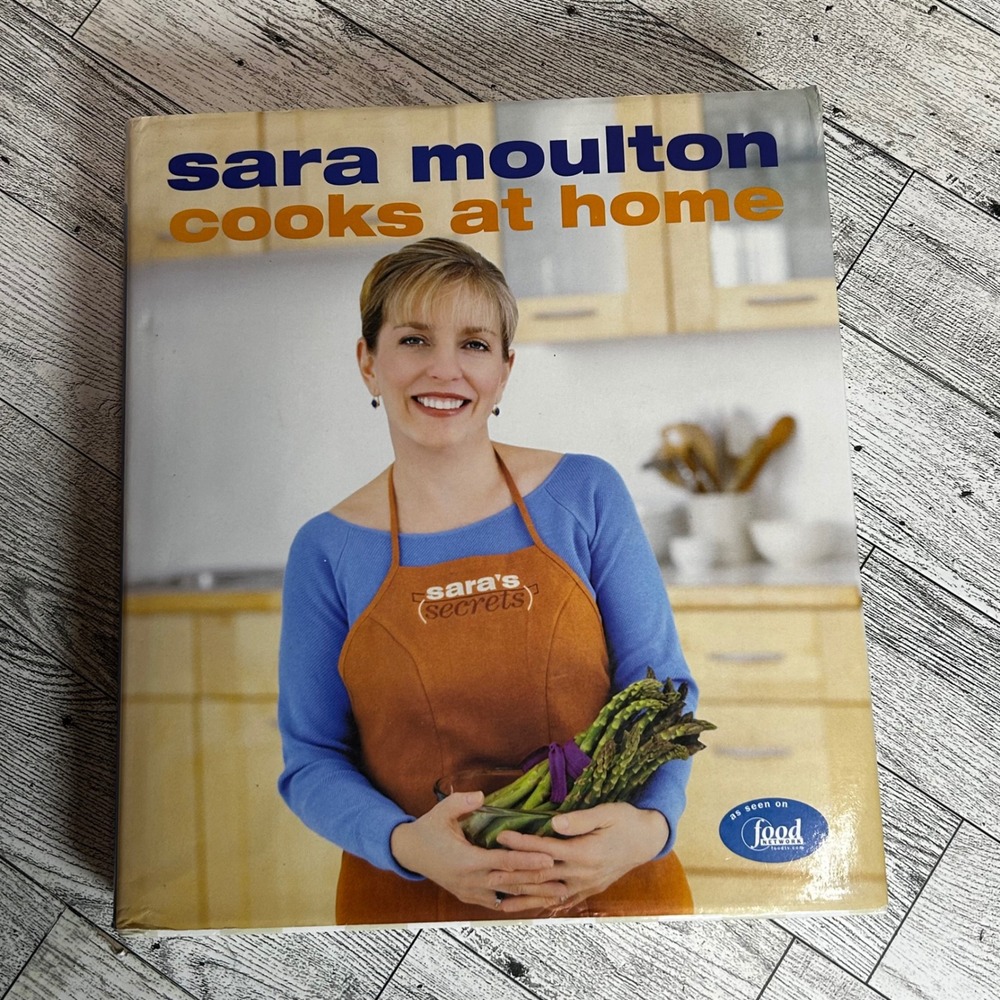 Sara Moulton Cooks at Home 2002 Hardcover Cookbook Food Network